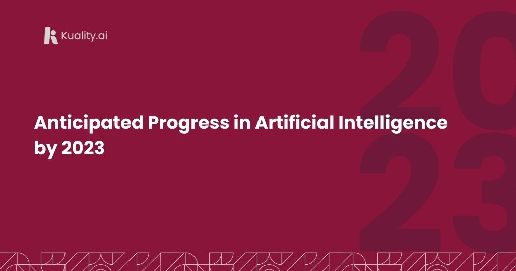 Anticipated Progress in Artificial Intelligence by 2023